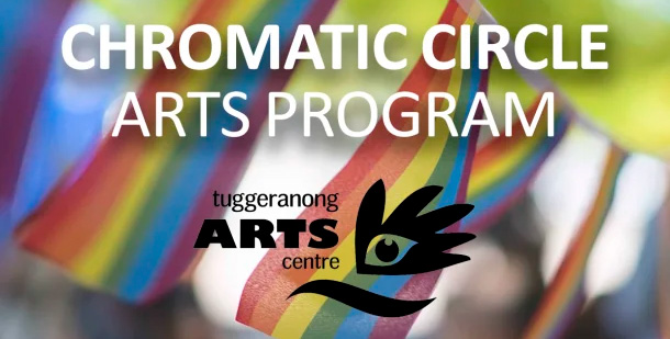 CHROMATIC CIRCLE LGBTIQ Art Porgram Canberra