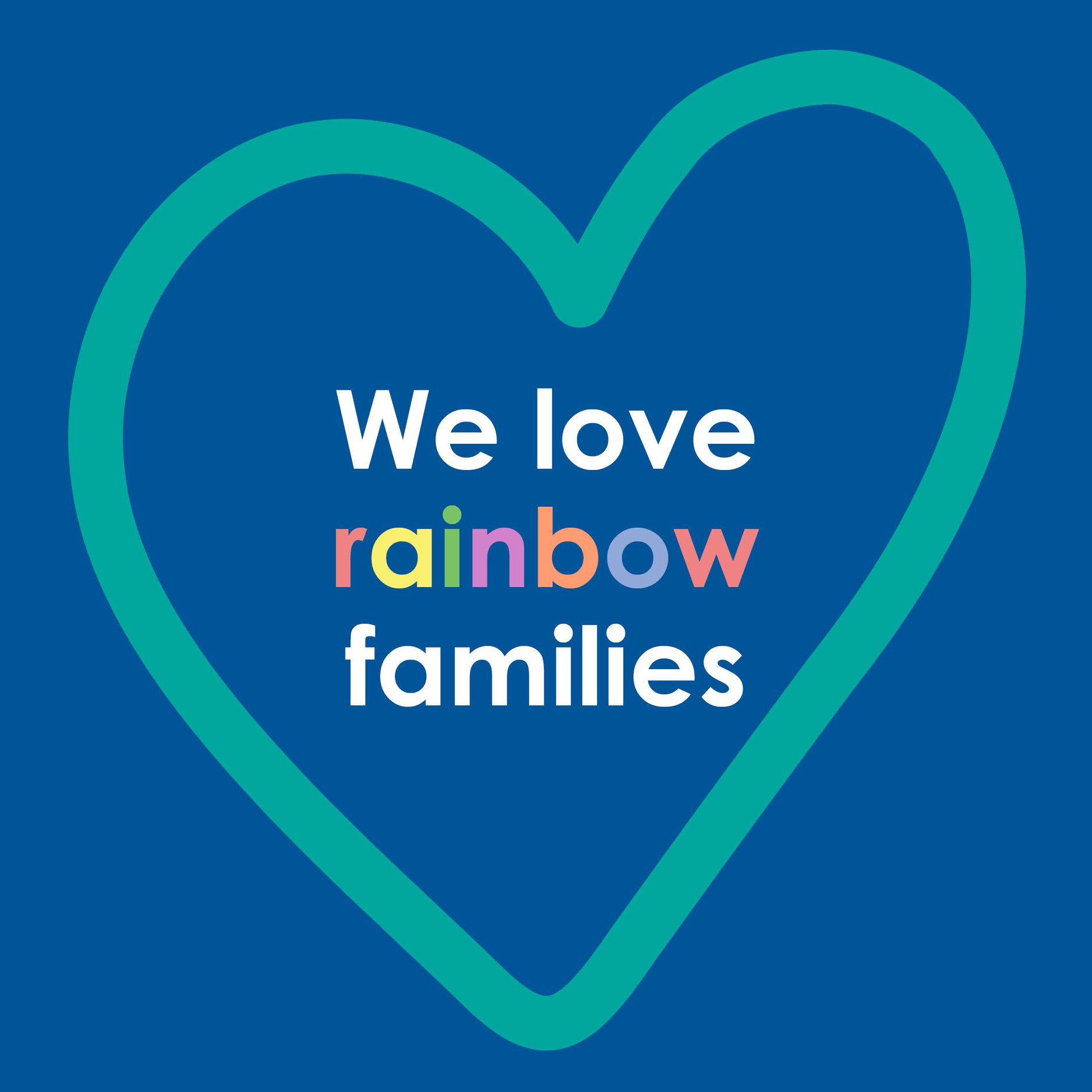 we love rainbow families