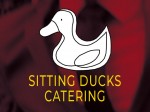 Sitting Ducks Catering